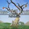 New Skill Fruits (PalSchema) - 新技能果实MOD